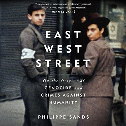 East West Street (Audio Download) Philippe Sands, Philippe Sands