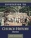 Produktbild Invitation to Church History (Invitation to Theological Studies)