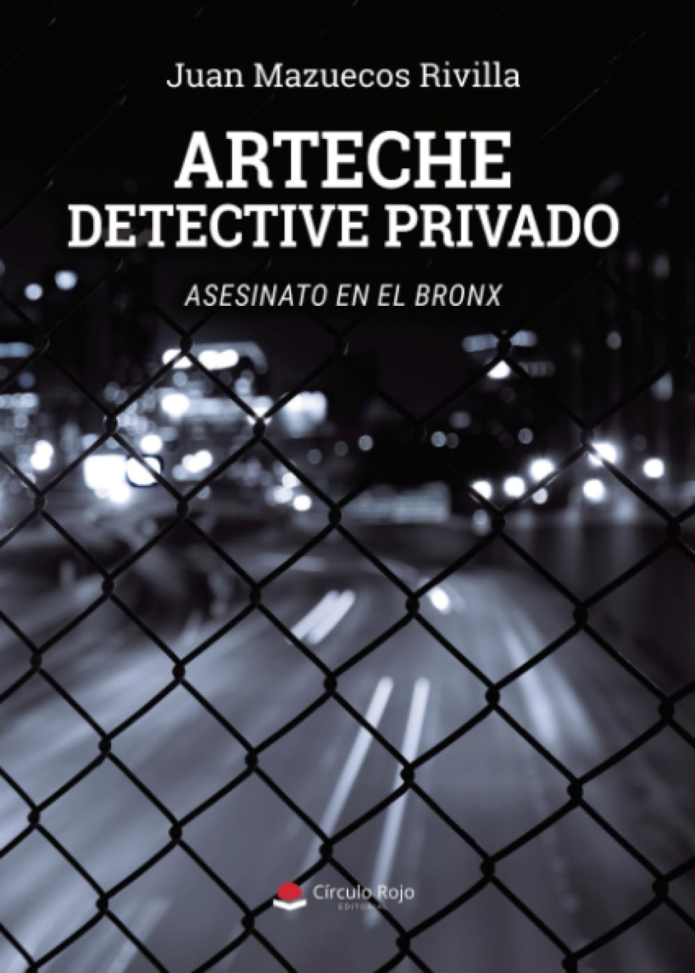 Arteche detective privado. Asesinato en el Bronx