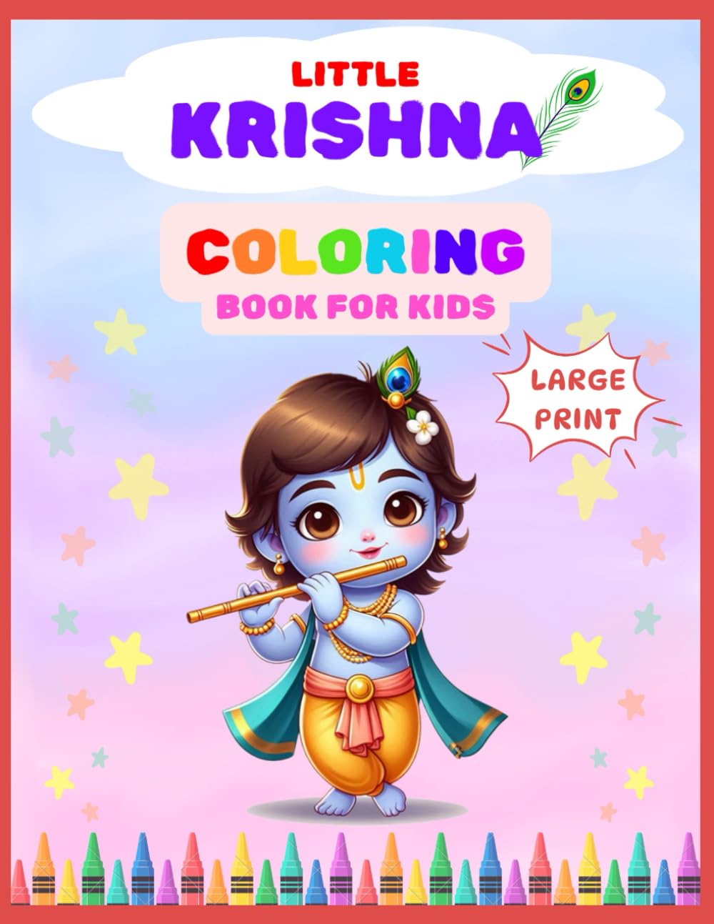 Little Krishna: Coloring Book For Kids | Explore adorable little Krishna's enchanting adventures | Ages 2-16 | Niranjan Art Studio Coloring Books (Adorable Hindu Gods: Coloring Books For Kids)
