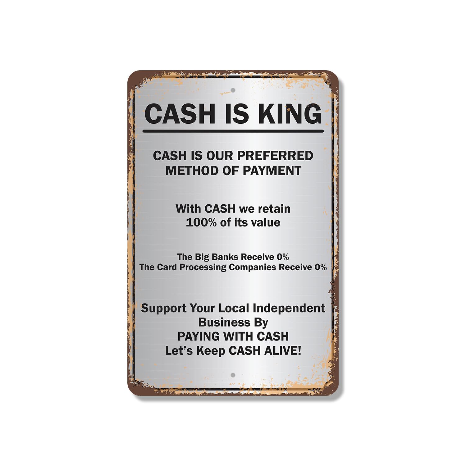 Yelacecca Cash Is King Preferred Method Of Payment Novelty Sign Fun Gift Weatherproof Metal Sign Plaque Poster 8X12 Inches