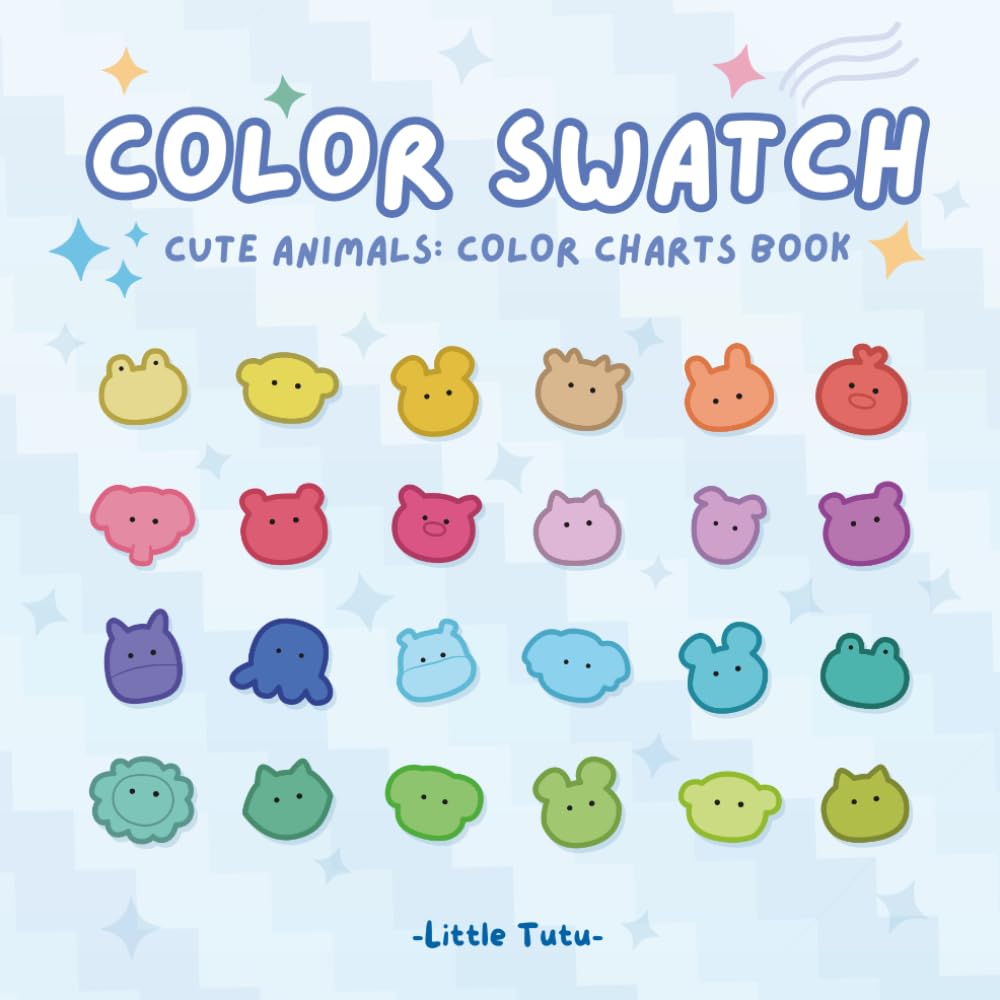 Color Swatch: Cute Animals Coloring Charts Book, Coloring Logbook, Palette for Coloring Books (Cute & Easy Coloring Book By Little TuTu)