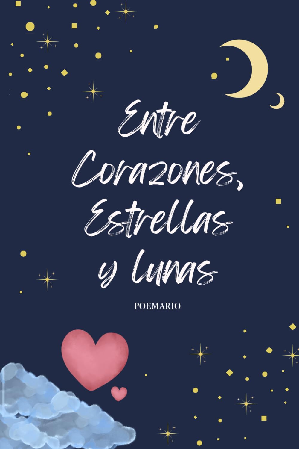 Entre Corazones, Estrellas y Lunas
