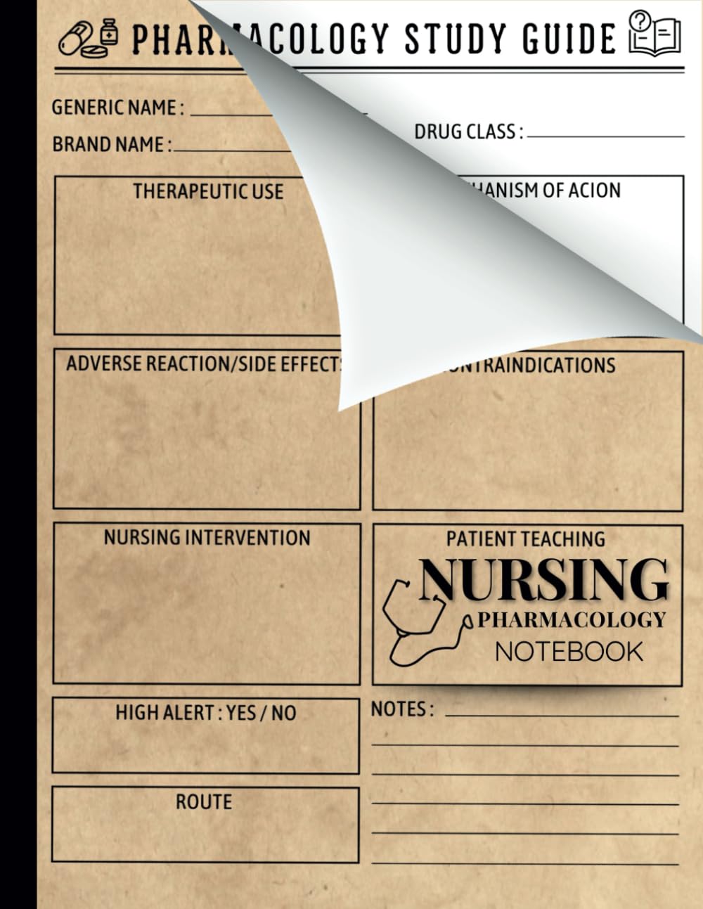 Nursing Pharmacology Blank Medication Template Notebook: A Note Guide For Nursing Students.