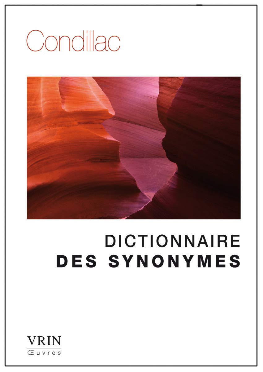 Dictionnaire des synonymes (Bibliotheque Des Textes Philosophiques)