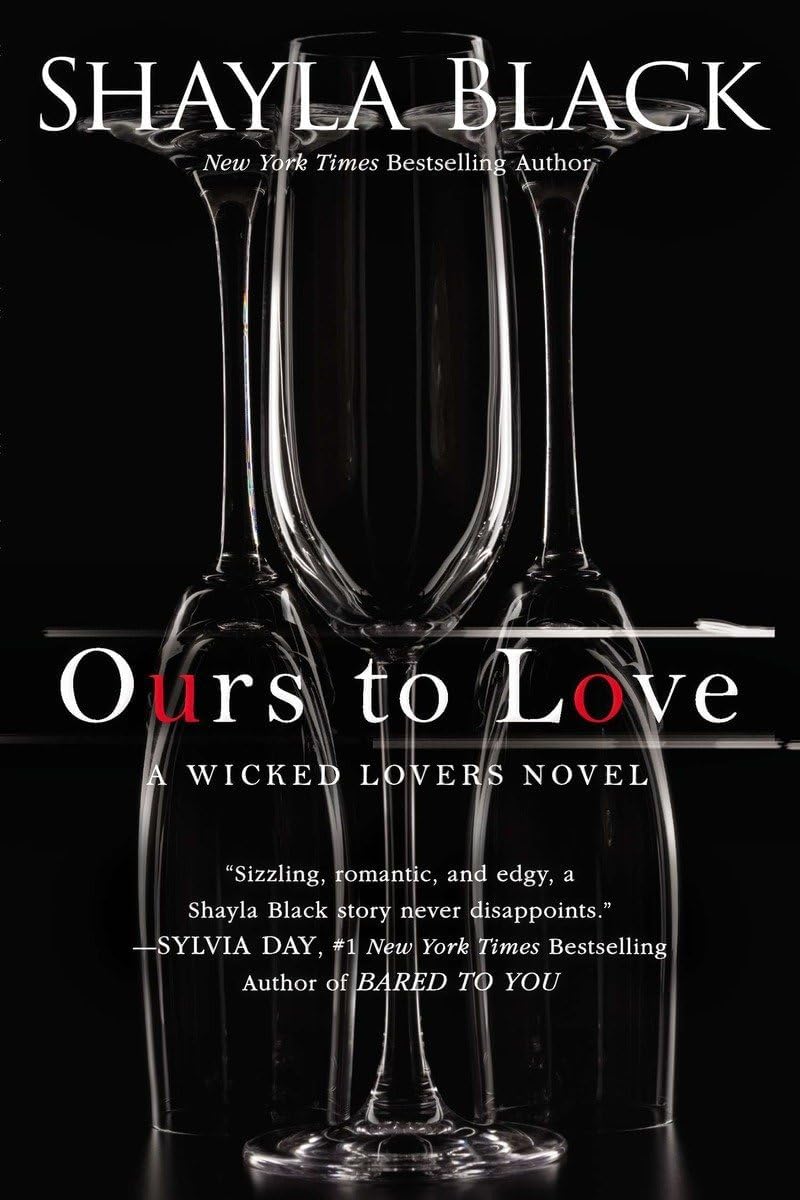 Ours to Love (A Wicked Lovers Novel) Paperback – May 7, 2013