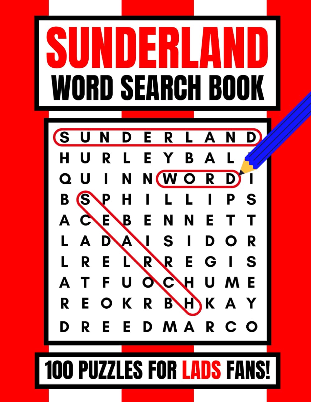 Sunderland Word Search Book: 100 Puzzles for Lads Fans!