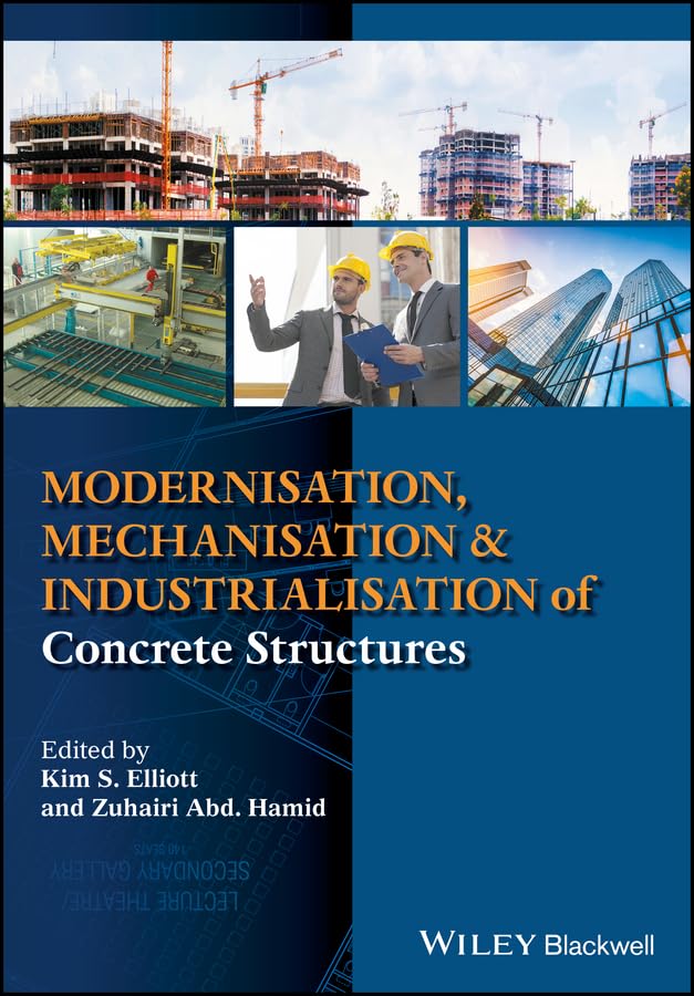 Modernisation, Mechanisation and Industrialisation of Concrete Structures 1st Edition