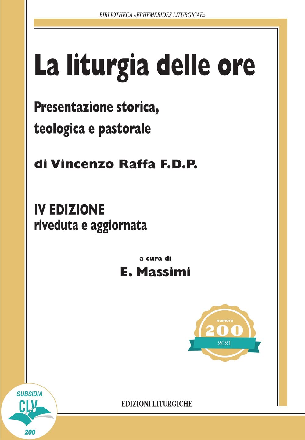 La Liturgia Delle Ore. Presentazione Storica, Teologica E Pastorale - 4