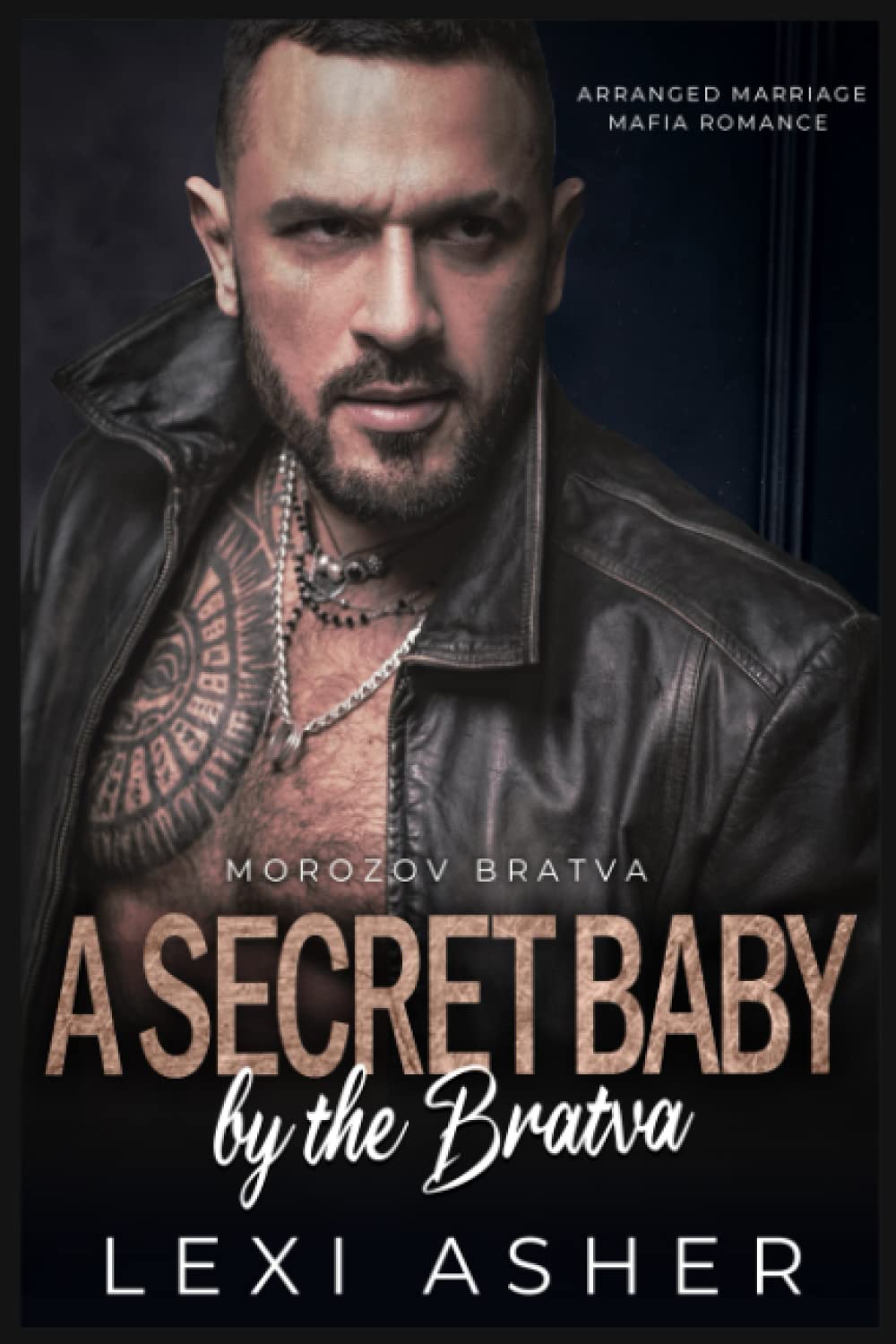A Secret Baby by the Bratva: Arranged Marriage Mafia Romance: 2 (Morozov Bratva)