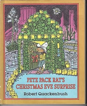 Pete Pack Rat's Christmas Eve Surprise