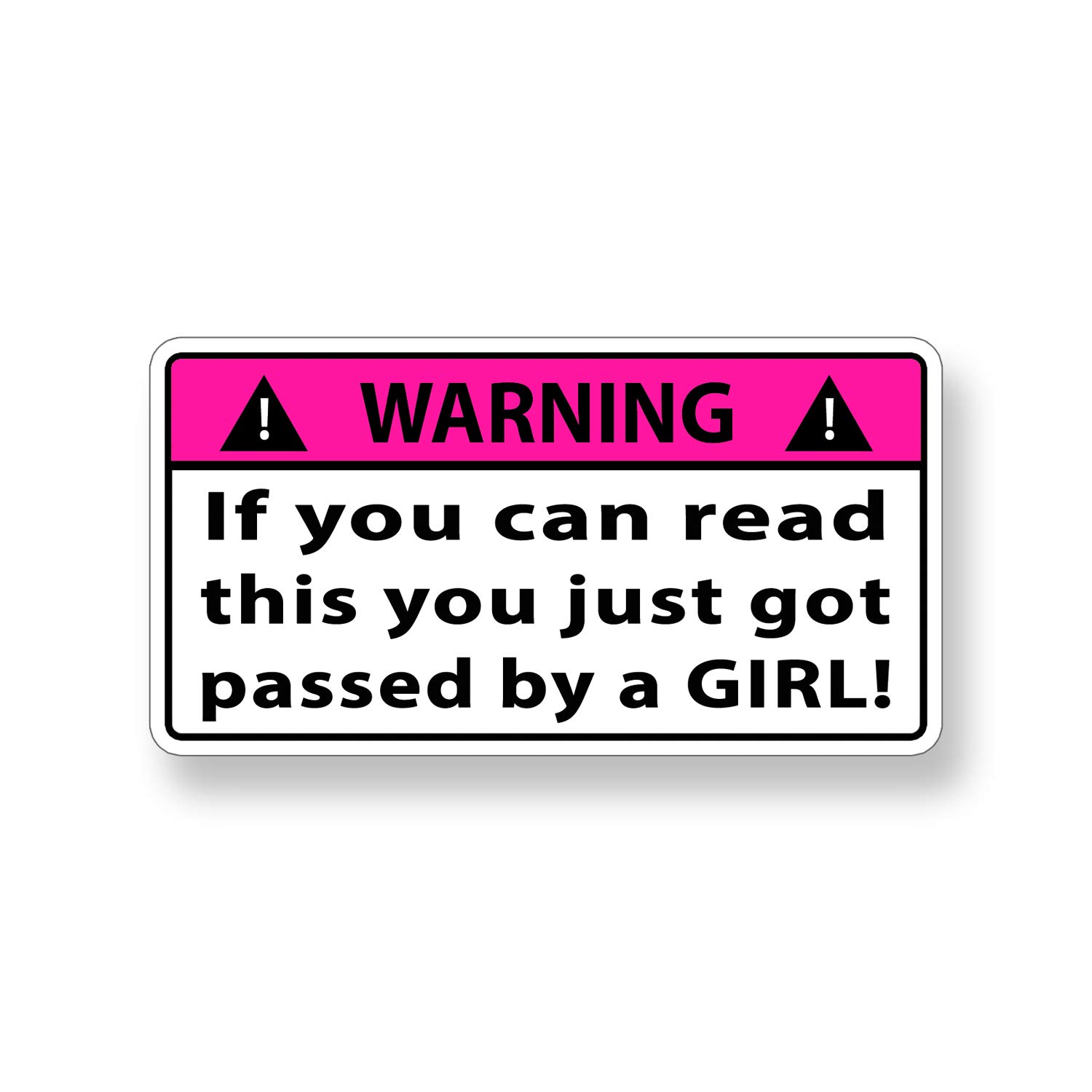 Passed by A Girl - Race Racing Funny Warning Sticker Decal