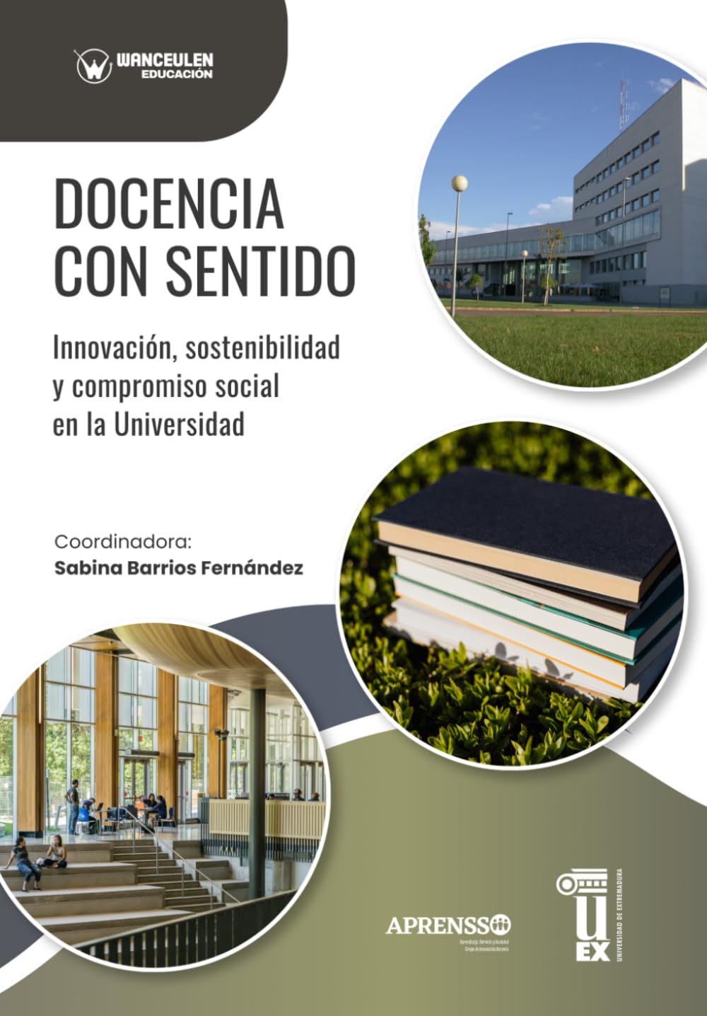 Docencia con sentido. Innovación, sostenibilidad y compromiso social en la universidad.