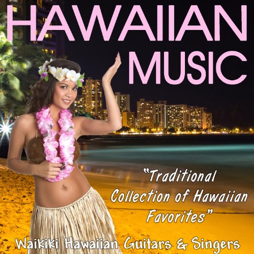 Hawaiian Music Traditional Collection of Hawaiian