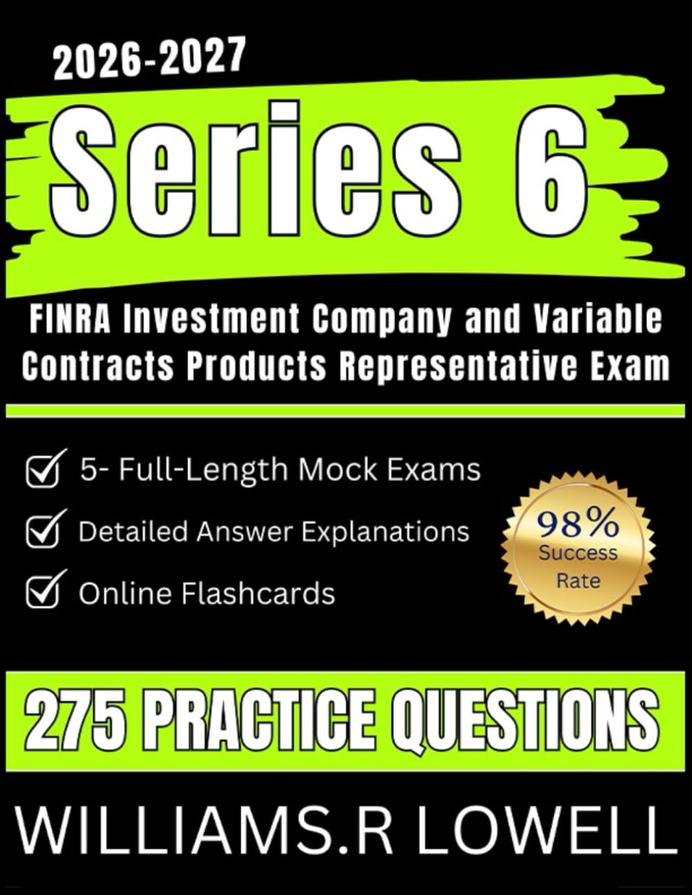 Series 6 Exam Prep: Full Length Mock Exams and Mock Question for the FINRA Investment Company and Variable Contracts Products Representative Exam