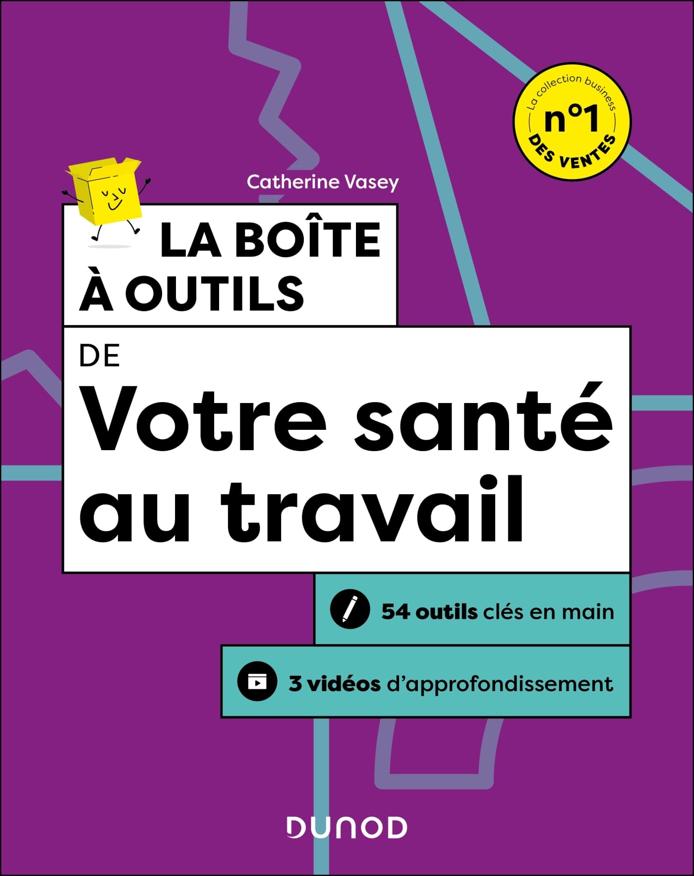 La boîte à outils de votre santé au travail - 2e éd.: 54 outils clés en main + 3 vidéos d'approfondissement
