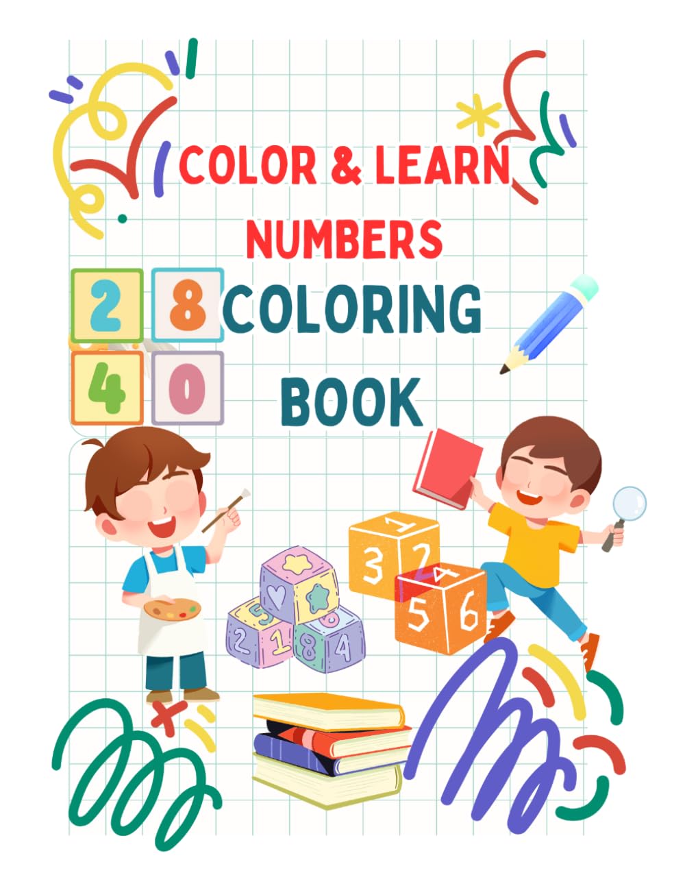 Color & Learn Numbers: Fun & Easy Number Coloring Activities for Preschool Kids Ages 3–5