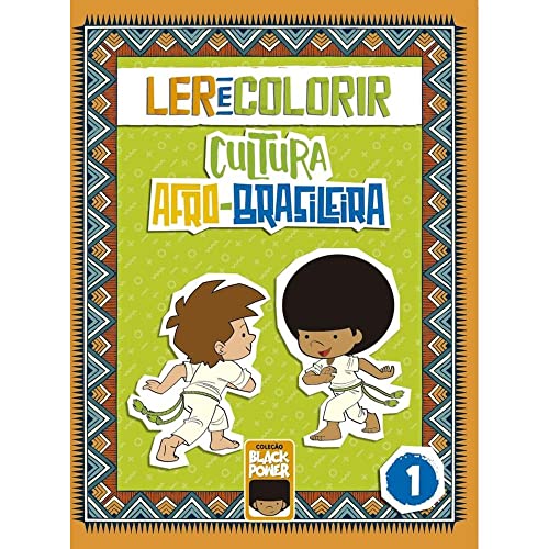 Ler e colorir – cultura afro-brasileira – volume 1: