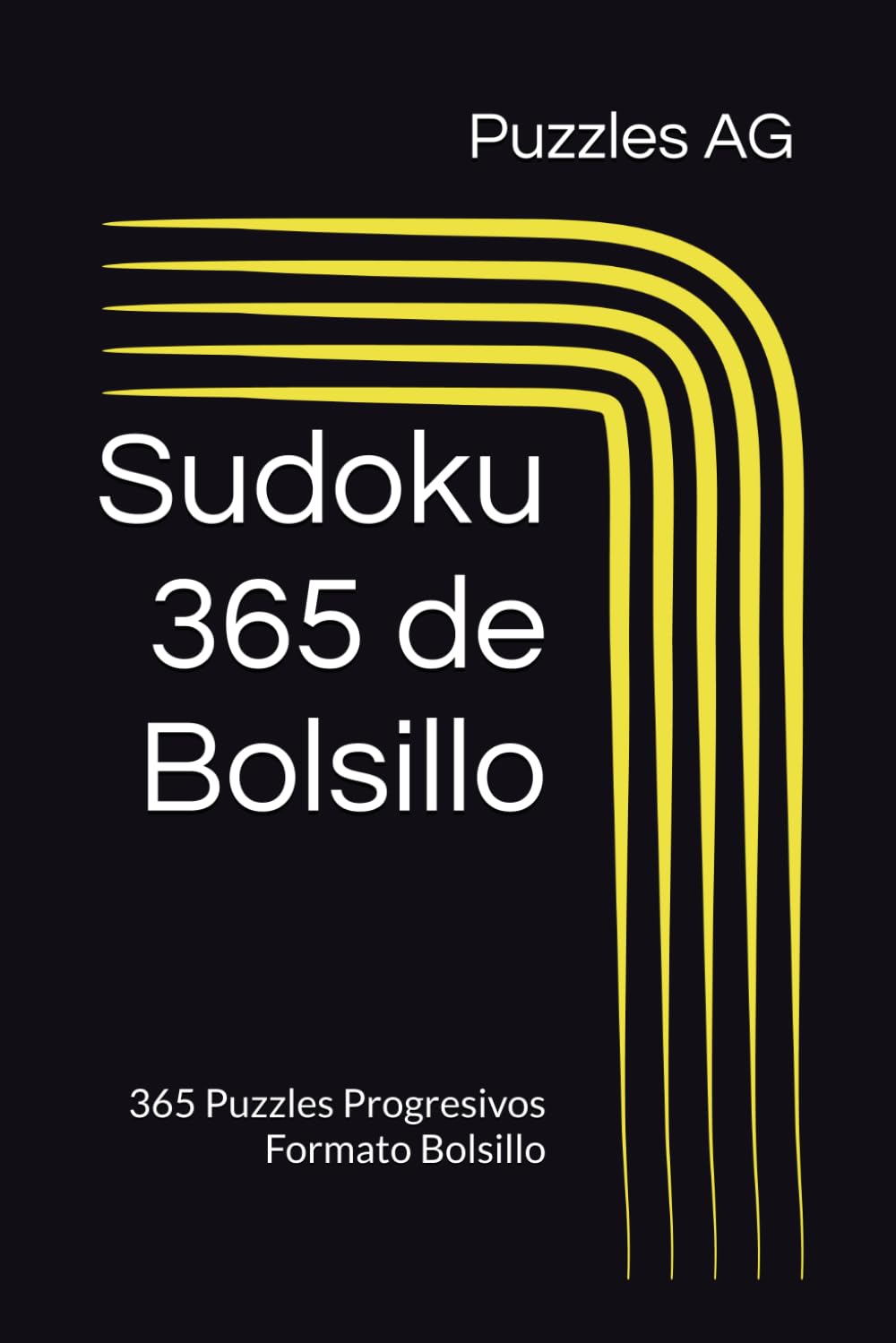 Sudoku 365 de Bolsillo: 365 Puzzles Progresivos — Formato Bolsillo con Soluciones (Sudoku en Español)