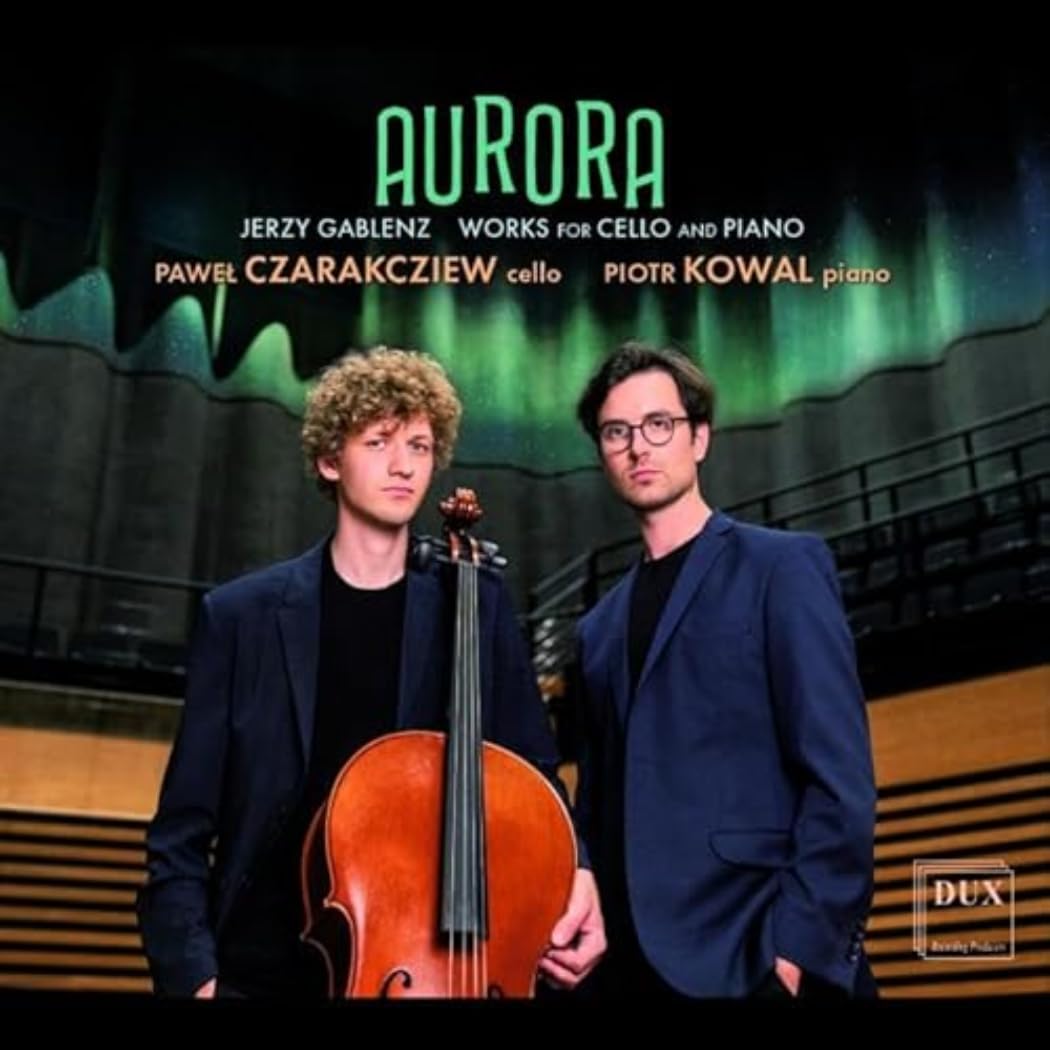 Aurora - Works for Cello and Piano by Jerzy Gablenz