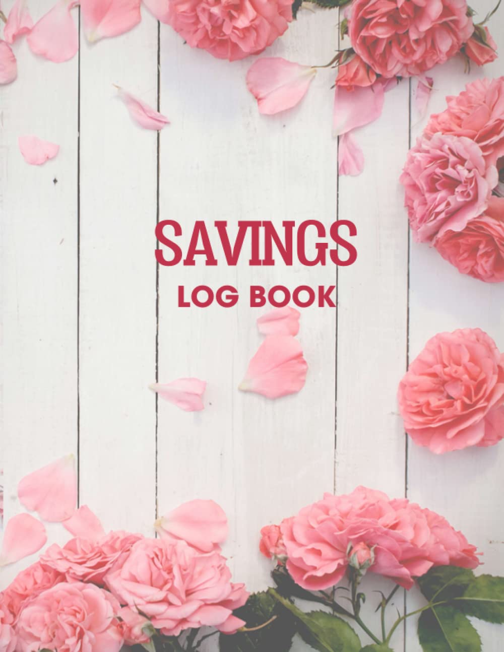 Savings Log Book: A Log Book to Track Spending, Saving and Items Sold. Helps Learn to Manage Money and Saving Habit for everyone
