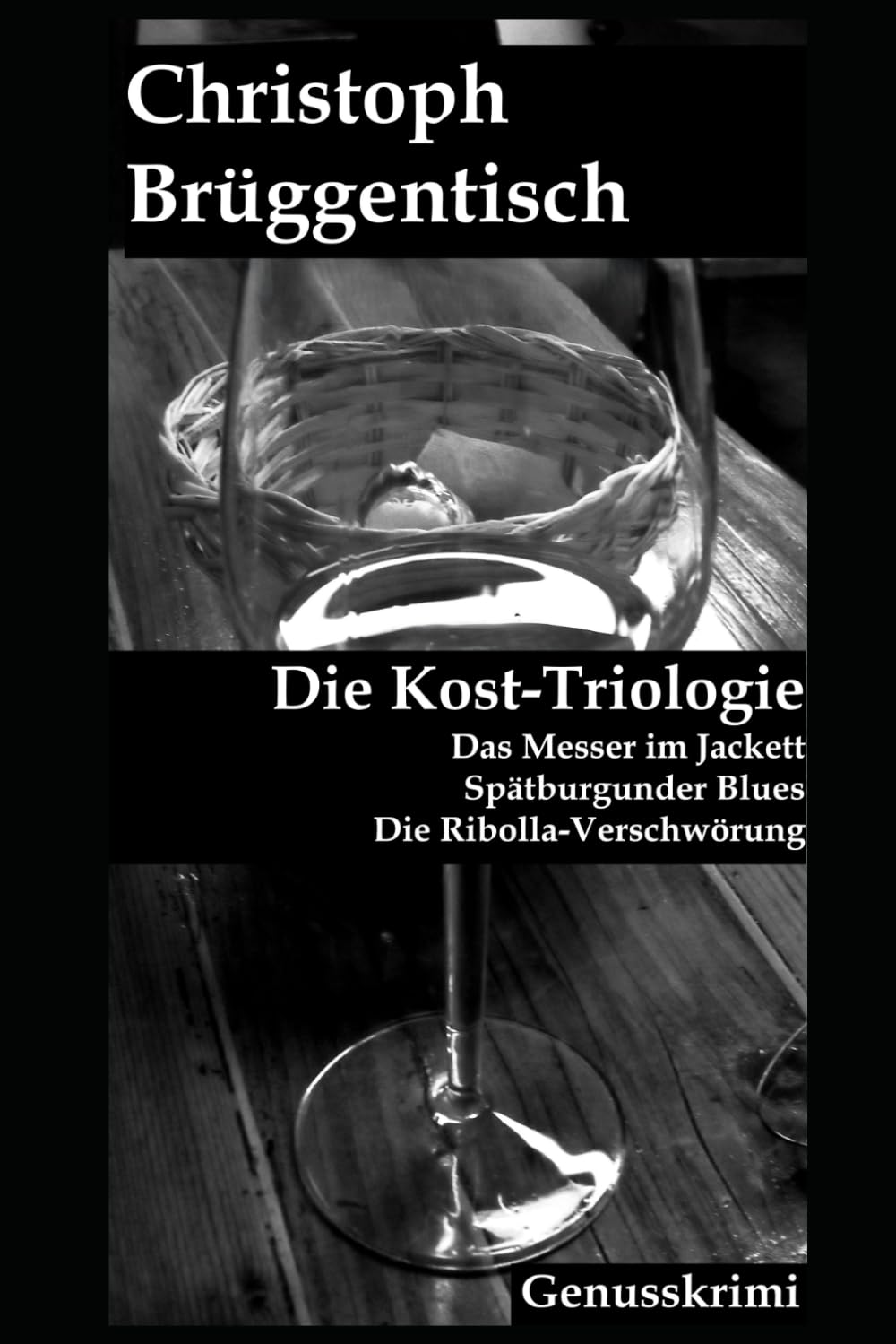 Die Kost-Trilogie: Die ersten drei Ermittlungen der Dorothea Kost in einem Band