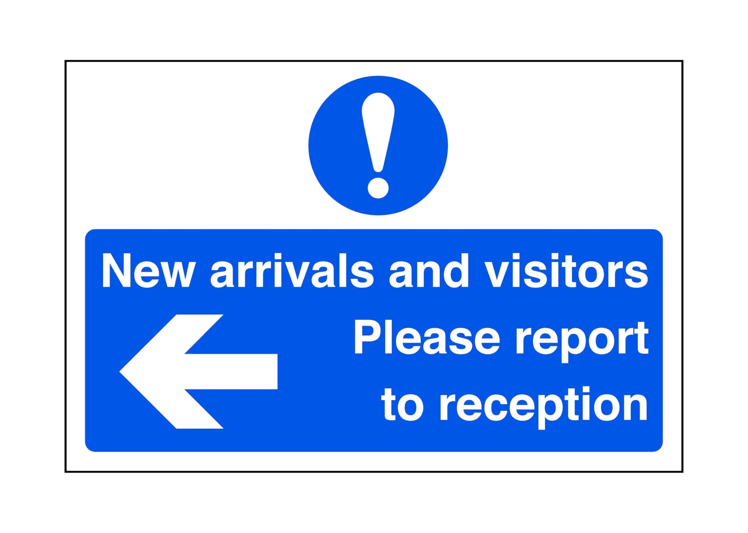 Safety First Display Ltd Blue/White All Visitors Please Report To Reception On Arrival "Arrow Left" - Safety Sign- 3Mm Aluminum Dibond For Indoor/Outdoor Usage (600Mm X 400Mm) 20M Viewing Distance.