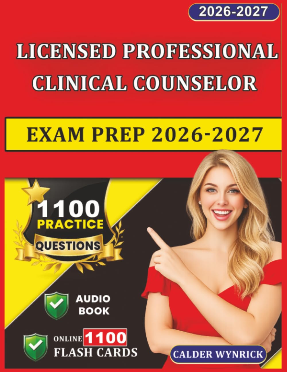 Licensed Professional Clinical Counselor Exam Prep 2026-2027: 1100 Practice Questions with Expert Explanations
