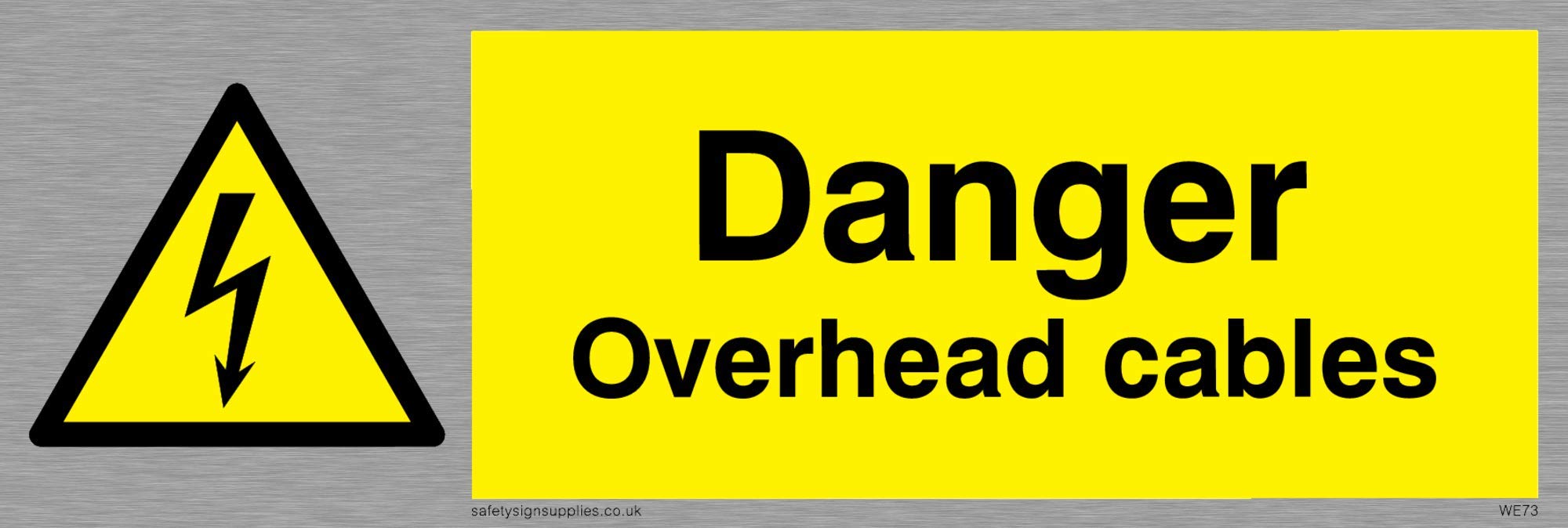 Viking Signs WE73-L15-MS "Danger Overhead Cables" Sign, Marine Grade Stainless Steel, 50 mm H x 150 mm W