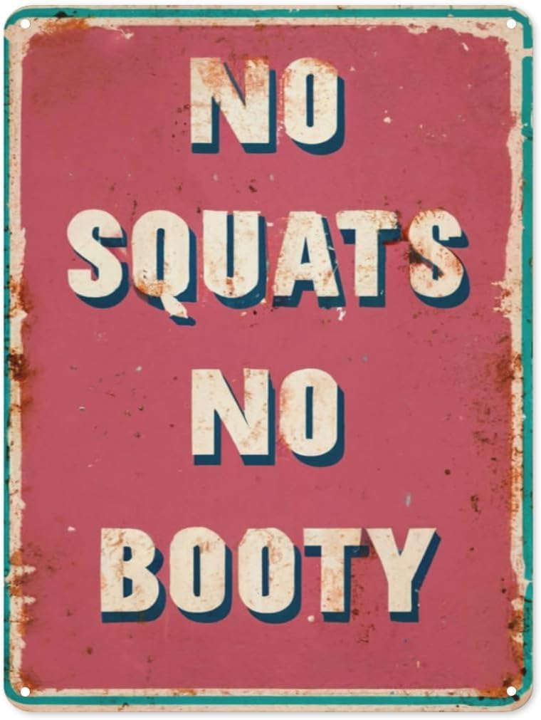 SMAZDFXX Gym Sport Metal Tin Signs No Squats No Booty Sign Gym Inspirational Quotes Wall Art Poster Vintage Fitness Sign for Home Gym Garage Accessories 8"x12"