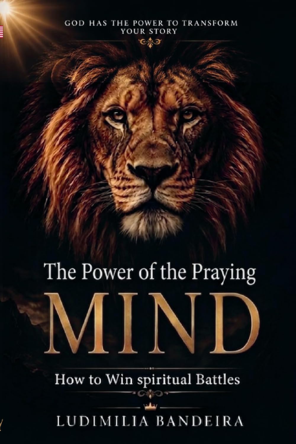 The Power of the Praying: HOW TO WIN SPIRITUAL BATTLES