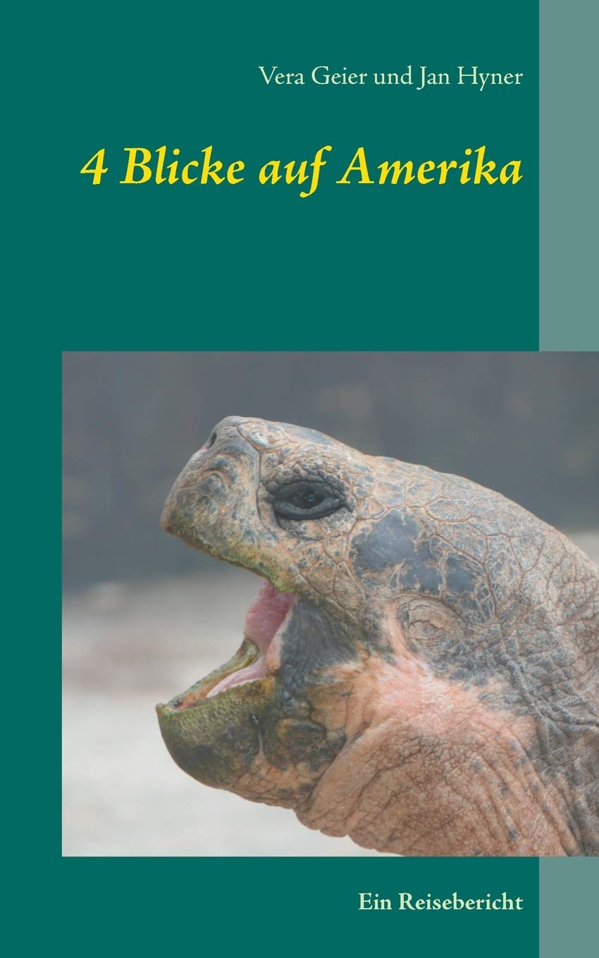 4 Blicke auf Amerika: Ein Reisebericht