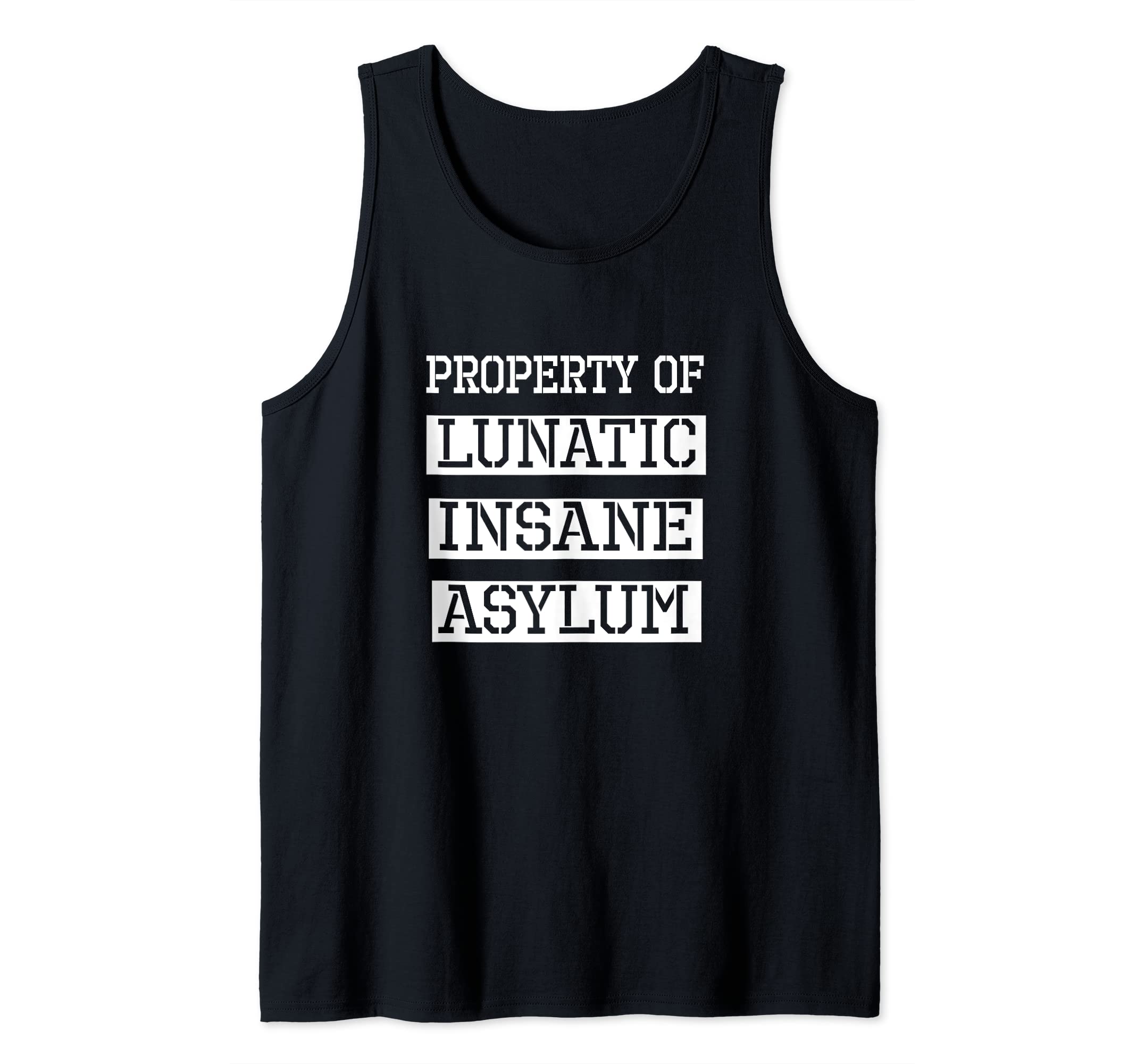 Property Of Lunatic Insane Asylum Halloween Party Tank Top