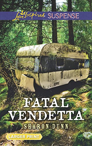 Fatal Vendetta (Love Inspired Suspense)