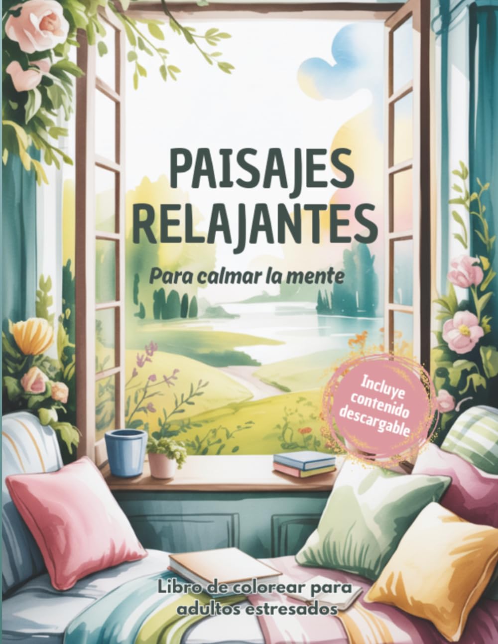 Paisajes relajantes para calmar la mente: Libro de colorear para adultos estresados