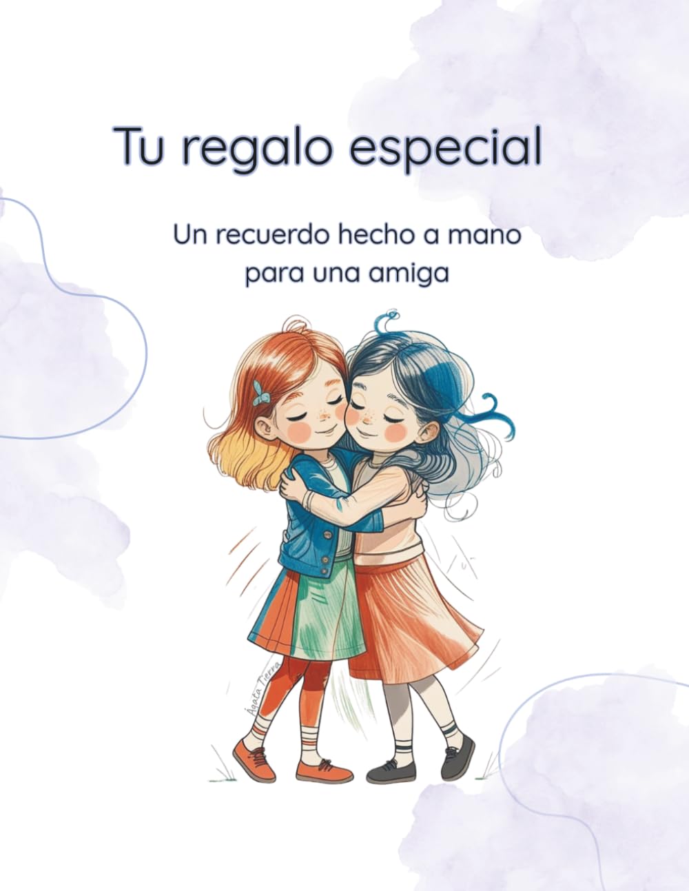 Tu regalo especial: Un recuerdo hecho a mano para una amiga