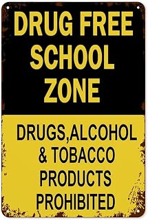 Drugs Alcohol Tobacco Prohibited Sign, Drug Free School Zone - 11.8"x7.9" Easy Mounting - Fade Resistant, Made in The USA - Retro House Street Custom Wall Hanging Plaque Decor for Business Laundry