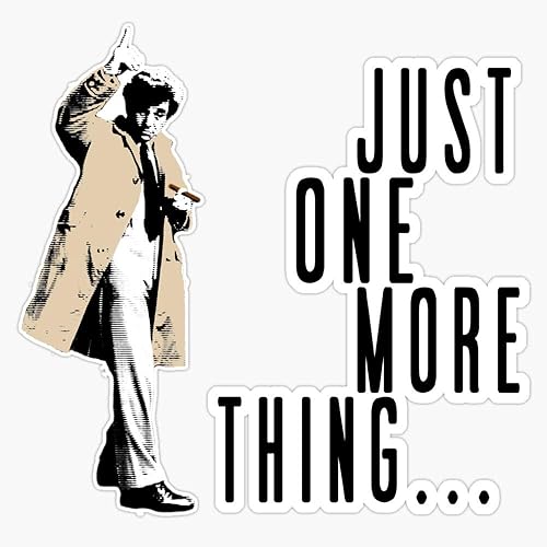 Just One More Thing. Adhesivo de vinilo para ventana de 5 pulgadas