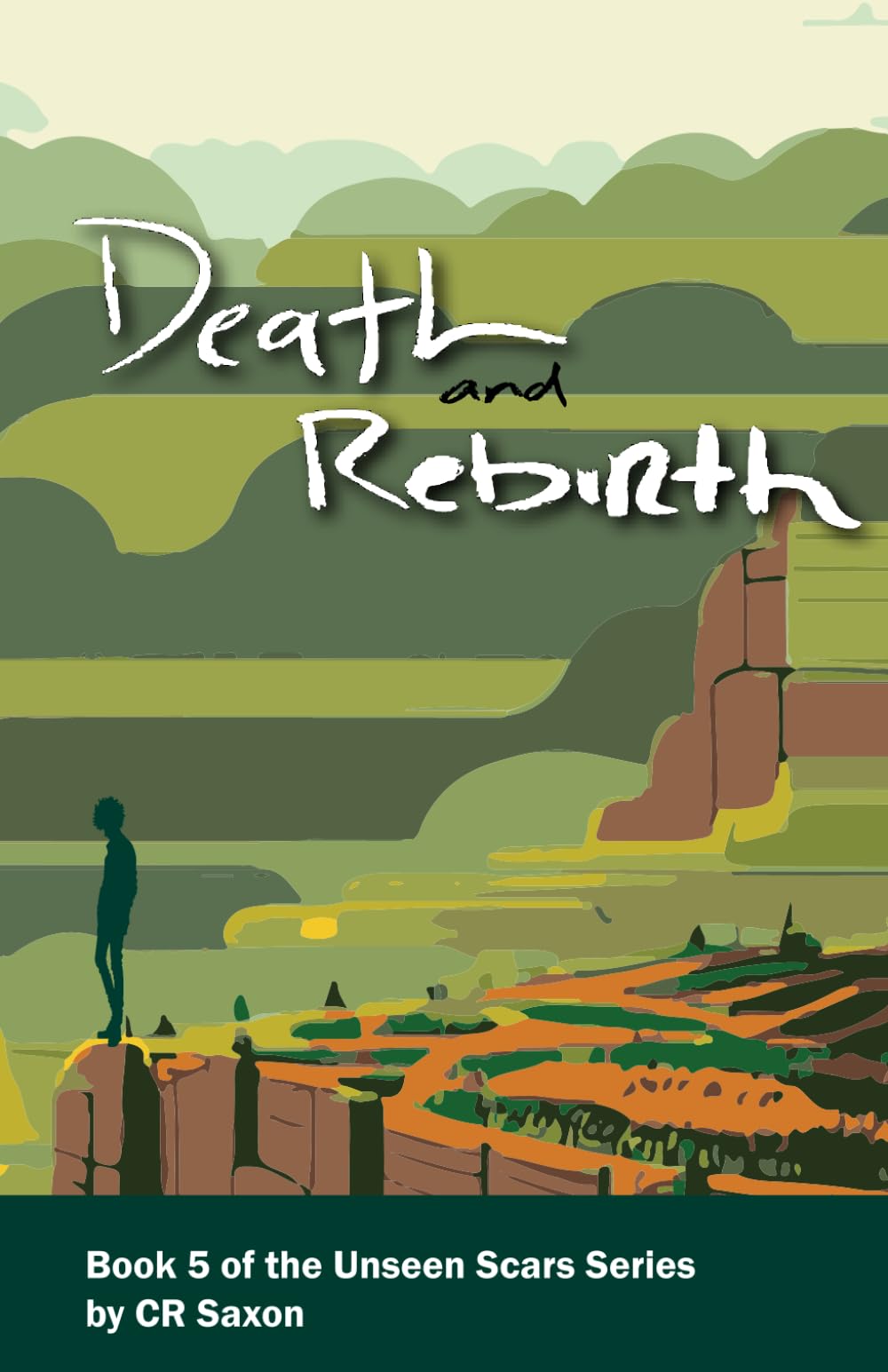 Death and Rebirth: Book 5 of the Unseen Scars series