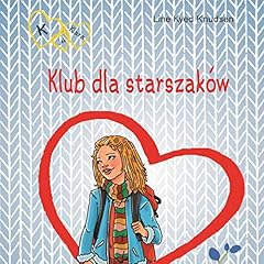 Klub dla starszak&oacute;w Audiolibro Por Line Kyed Knudsen arte de portada