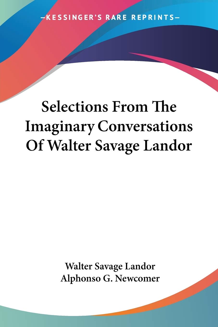 Selections from the Imaginary Conversati
