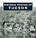 Historic Photos of Tucson