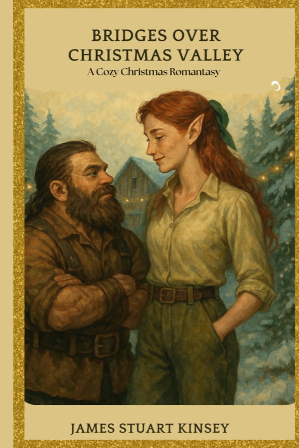 Bridges Over Christmas Valley: A Cozy Christmas Romantasy