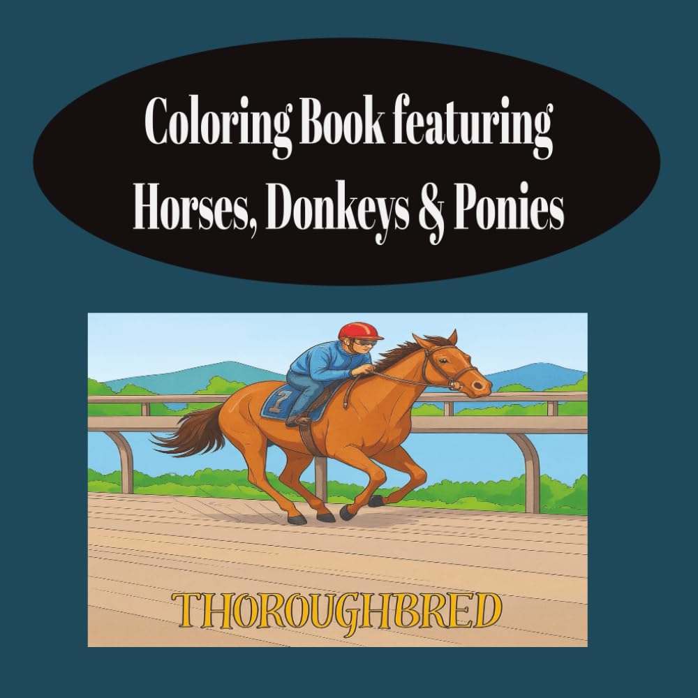 Coloring Book featuring Horses, Donkeys and Ponies