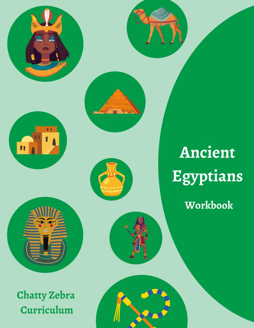 Ancient Egyptians Workbook (Chatty Zebra Curriculum History Workbooks)