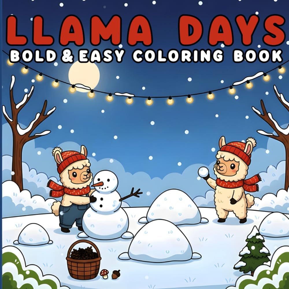 Llama Days: Bold, and Easy Llama Coloring Pages for Relaxation – Enjoyable Designs for Teens and Adults