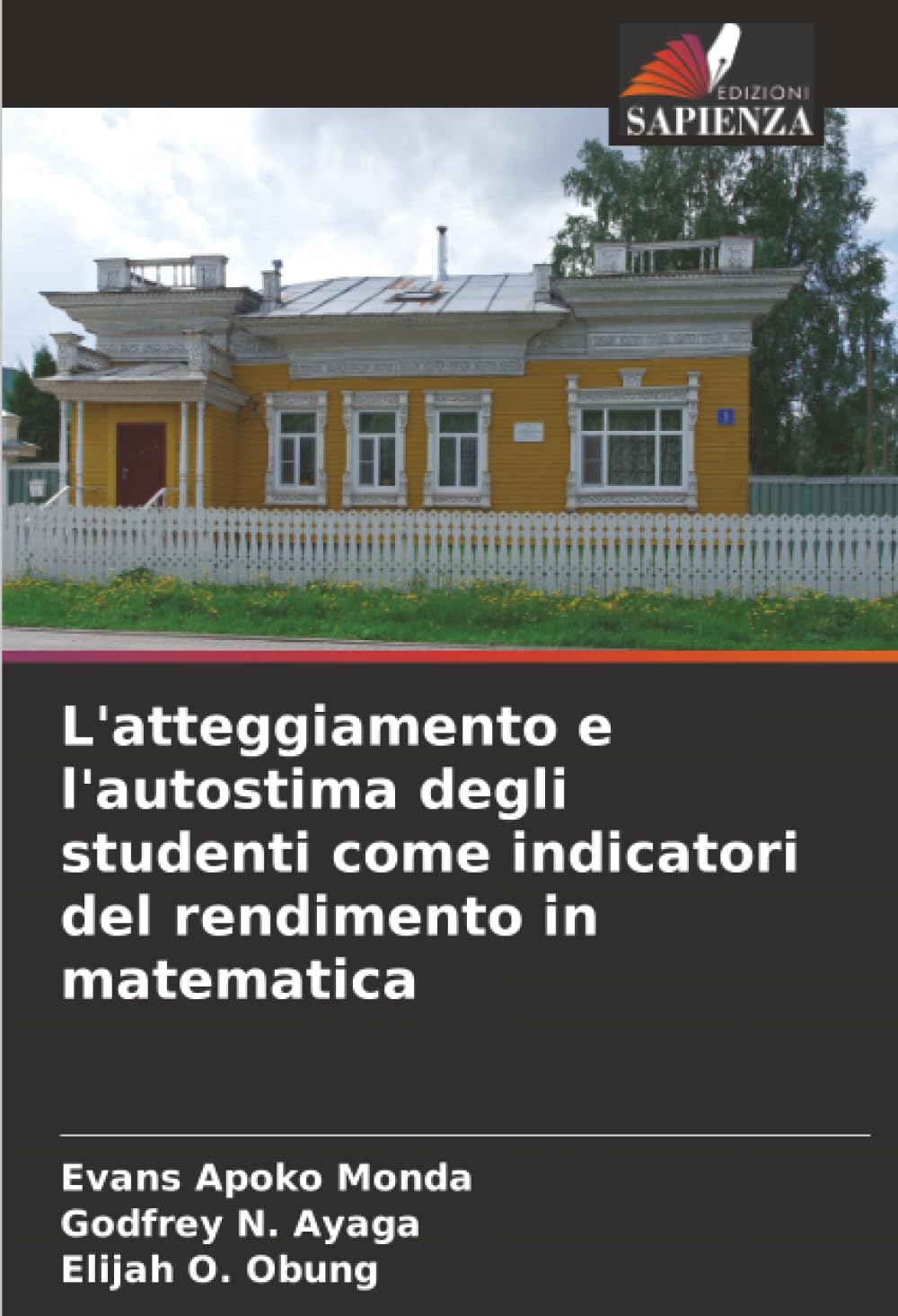 L'atteggiamento e l'autostima degli studenti come indicatori del rendimento in matematica