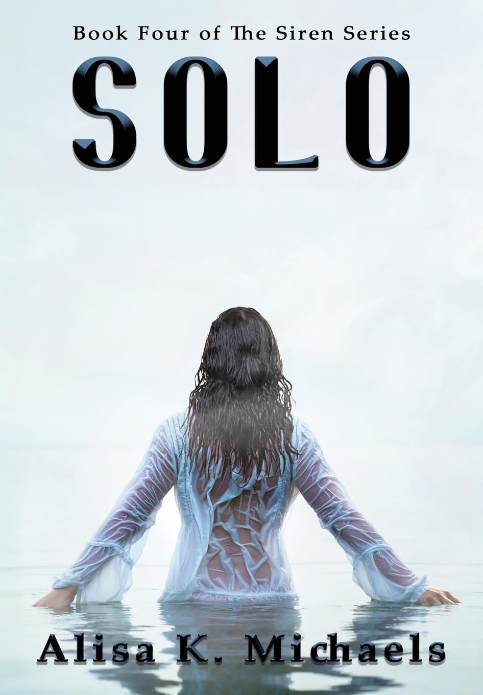 Solo: Book Four of The Siren Series: 4