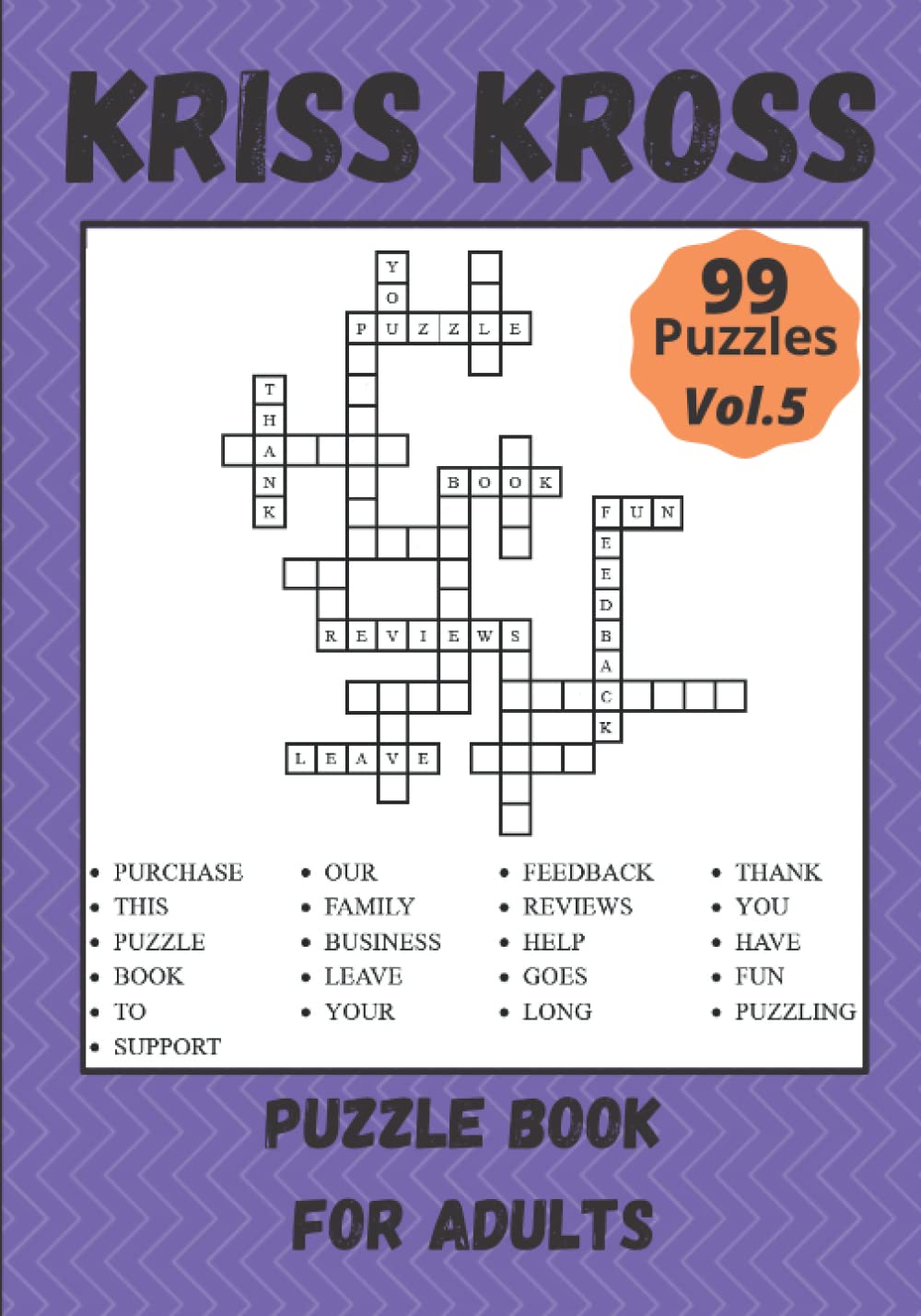 Kriss Kross Puzzle Book for Adults: Criss Cross Crossword Workbook - 99 puzzzles - Vol.5