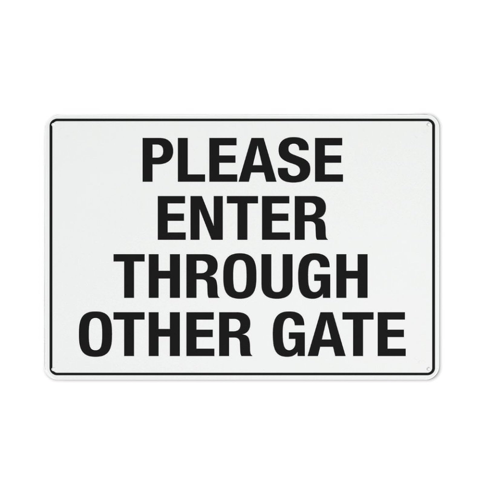 Peiyeety A07 Please Enter Through Other Gate Sign 12X16 Inches Rust Free Aluminum Signs Outdoor, Metal Tin Sign For Home, Business, Yard